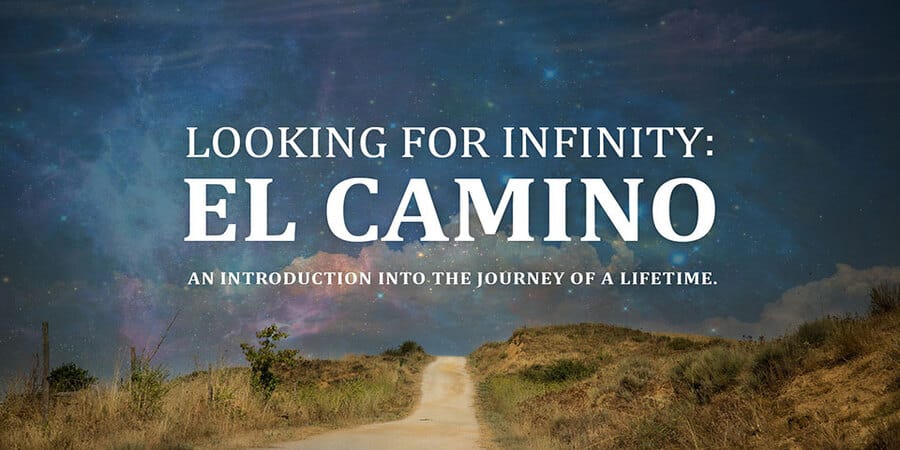 Looking for Infinity: El Camino (2017)