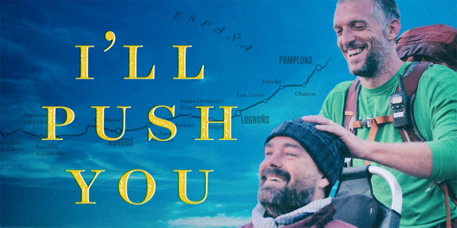 ill-push-you-camino-movie-greenlife-fund-caminoways